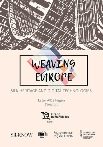 Libro Weaving Europe Silk Heritage