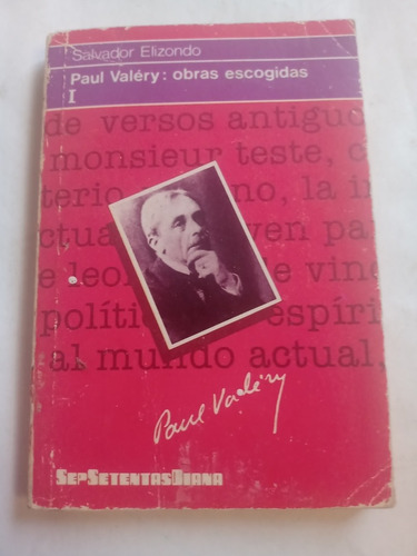 Paul Valery I Obras Escogidas Salvador Elizondo