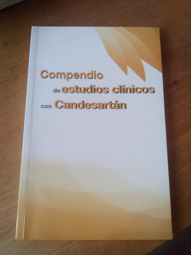 Compendio De Estudios Clínicos Con Candesartán