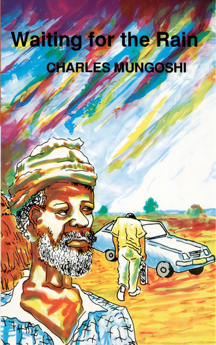 Waiting For The Rain, De Mungoshi, Charles. Editorial African Books Collective, Tapa Blanda En Inglés