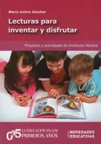 Comprar Lecturas Para Inventar Y Disfrutar - Proyectos Y Actividades