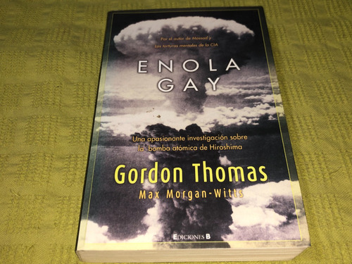 Enola Gay - Gordon Thomas - B