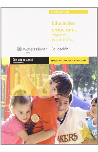 Libro Educacion Emocional. Programa Programa Para (3-6 Años)