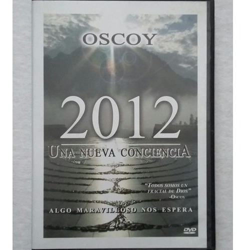 2012 Una Nueva Conciencia Dvd - O