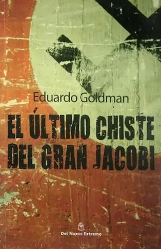 El Ultimo Chiste Del Gran Jacobi Eduardo Goldman