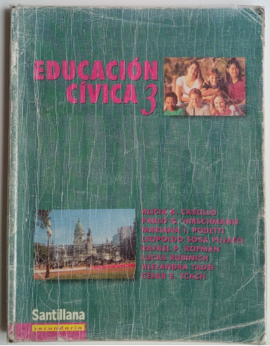 Educación Cívica 3 Secundaria Casullo Ed. Santillana Libro
