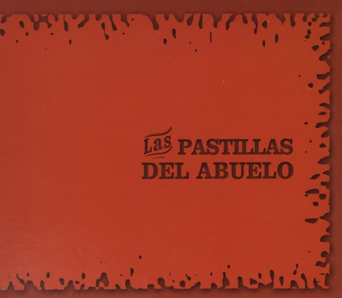 Las Pastillas Del Abuelo Las Pastillas Del Abuelo Cd Nu&-.