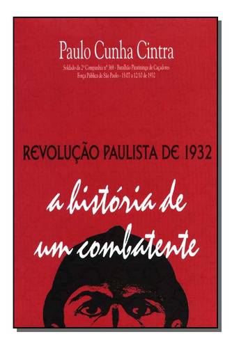 Libro Revolucao Paulista De 1932 De Cintra Paulo Cunha Trio