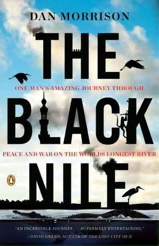 The Black Nile, De Dan Morrison. Editorial Penguin Books, Tapa Blanda En Inglés