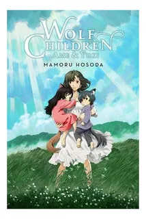 Wolf Children: Ame & Yuki (light Novel) - Mamoru Hosoda. Eb5