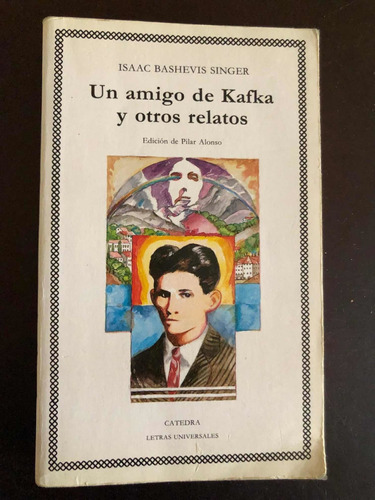 Libro Un Amigo De Kafka Y Otros Relatos - Singer - Oferta