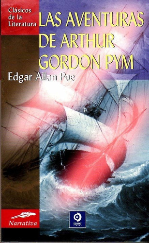 Las aventuras de Arthur Gordon Pym, de Edgar Allan Poe. Editorial Edimat, tapa blanda en español