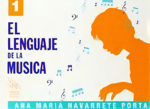 El Lenguaje De La Mãâºsica 1, De Navarrete Porta, Ana María. Editorial Sociedad Didáctico Musical, Tapa Dura En Español