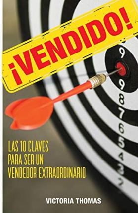 Libro !vendido! : Las 10 Claves Para Ser Un Vendedor Extr...