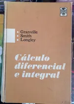 Comprar Cálculo Diferencial E Integral. Granville Y Otros. 