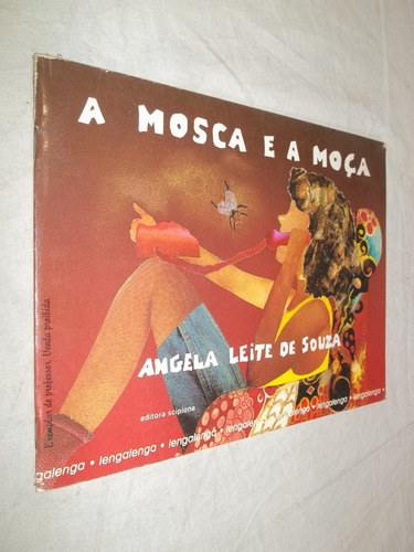 Livro - A Mosca E A Moça - Angela Leite De Souza