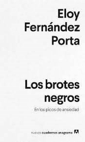 Libro Los Brotes Negros De Eloy Fernandez Porta