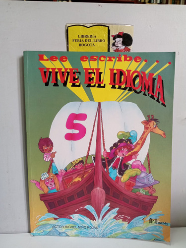 Lee Escribe Vive El Idioma 5 - Víctor Miguel Niño Rojas - Te