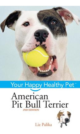 Libro American Pit Bull Terrier - Liz Palika
