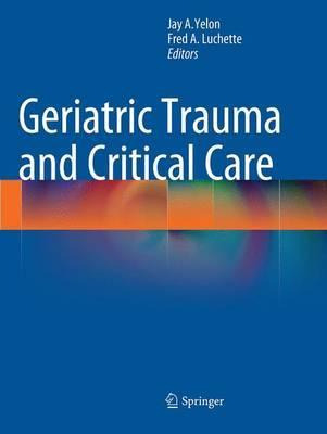 Libro Geriatric Trauma And Critical Care - Jay A. Yelon