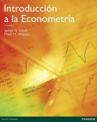 Introduccion A La Econometria W. Stock Pearson