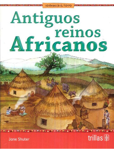 Libro Antiguos Reinos Africanos De Jane  Shuter