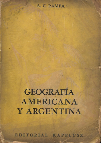 Geografía Americana Y Argentina Alfredo  Rampa