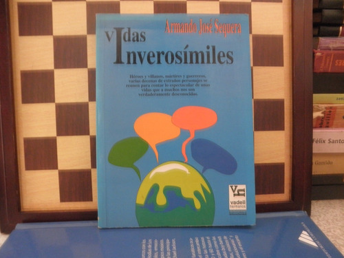 Vidas Inverosímiles-armando José Sequera