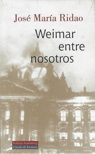 Weimar Entre Nosotros José María Ridao Ansiolibros Librería