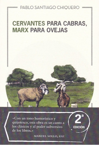 Cervantes Para Cabras, Marx Para Ovejas, De Santiago Chiquero, Pablo. Editorial Maclein Y Parker, Tapa Blanda En Español