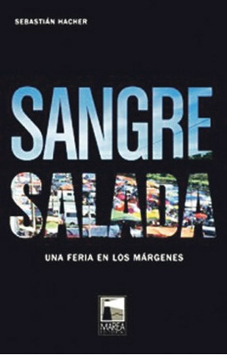 Sangre Salada - Hacher, Sebastian