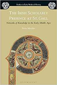 The Irish Scholarly Presence At St Gall Networks Of Knowledg