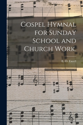 Libro Gospel Hymnal For Sunday School And Church Work. - ...