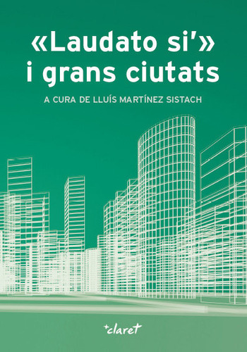 Laudato Si I Grans Ciutats (libro Original)