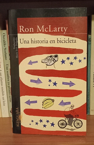 Una Historia En Bicicleta - Ron Mclarty - Caballito - Puan