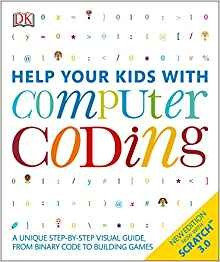 Help Your Kids With Computer Coding A Unique Stepbystep Visu