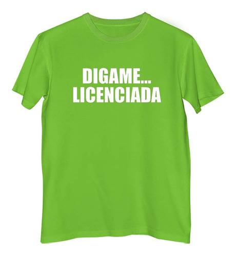 Remera Hombre Color Digame Licenciada Recibida Tu Frase