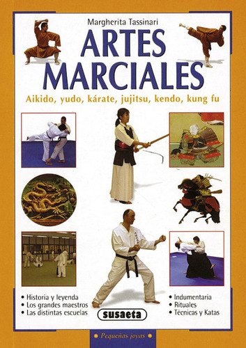 Artes Marciales: Aikido, Yudo, Karate, Jujitsu, Kendo