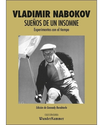 Sueños De Un Insomne, De Vladimir Nabokov. Editorial Wunderkammer En Español