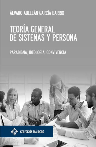 Libro Teoria General De Sistemas Y Persona - Abellan-garc...