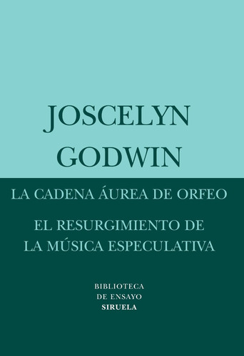 Cadena Aurea De Orfeo, Joscelyne Godwin, Siruela