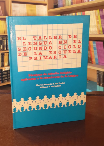 Eg- Docentes Y Estudiantes. Taller De Lengua. Segundo Ciclo