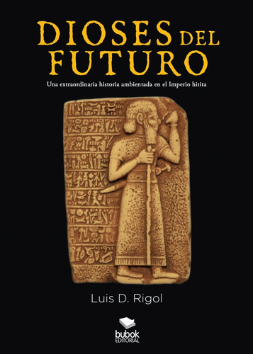 Libro Dioses Del Futuro - Dã­az Rigol, Luis
