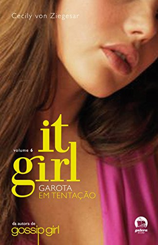 Libro It Girl Garota Em Tentação (vol 6) De Cecily Von Ziege