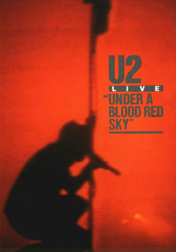 U2 - Under A Blood Red Sky (bluray)