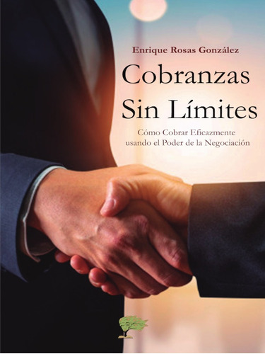 Cobranzas Sin Límites - Rosas González, Enrique