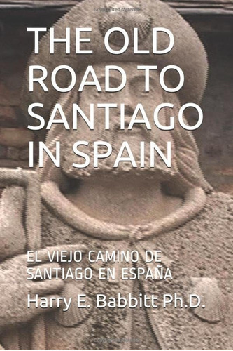 Libro: El Viejo Camino De Santiago En España: El Viejo Camin