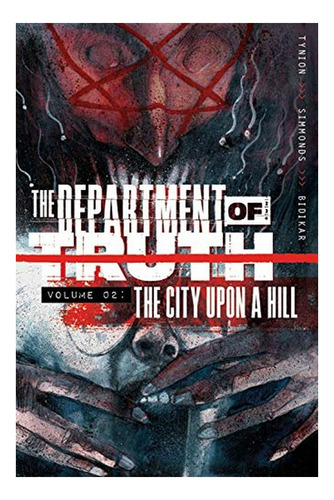 Department Of Truth, Volume 2: The City Upon A Hill - J. Eb5