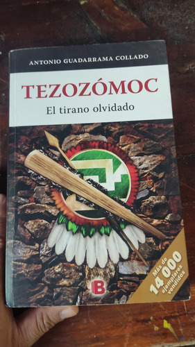 Libro Tezozomoc El Tirano Olvidado Usado Completo (Usado)