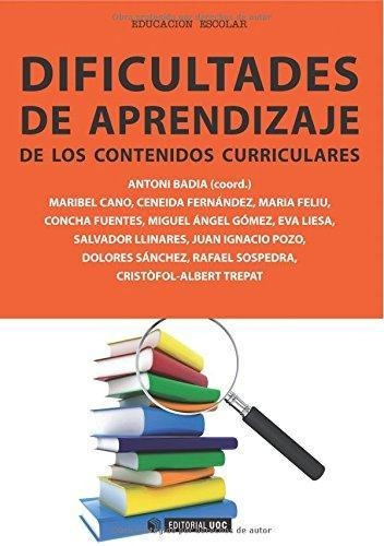 Dificultades De Aprendizaje. De Contenidos Curriculares Uoc